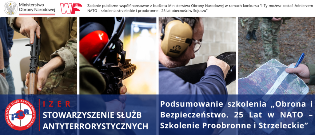 „Obrona i Bezpieczeństwo. 25 Lat w NATO – Szkolenie Proobronne i Strzeleckie”